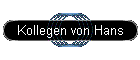 Kollegen von Hans